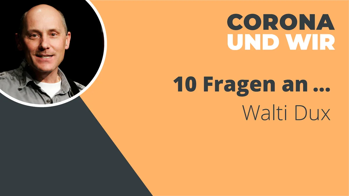 corona-und-wir_zueriost_artikelbild_walti-dux