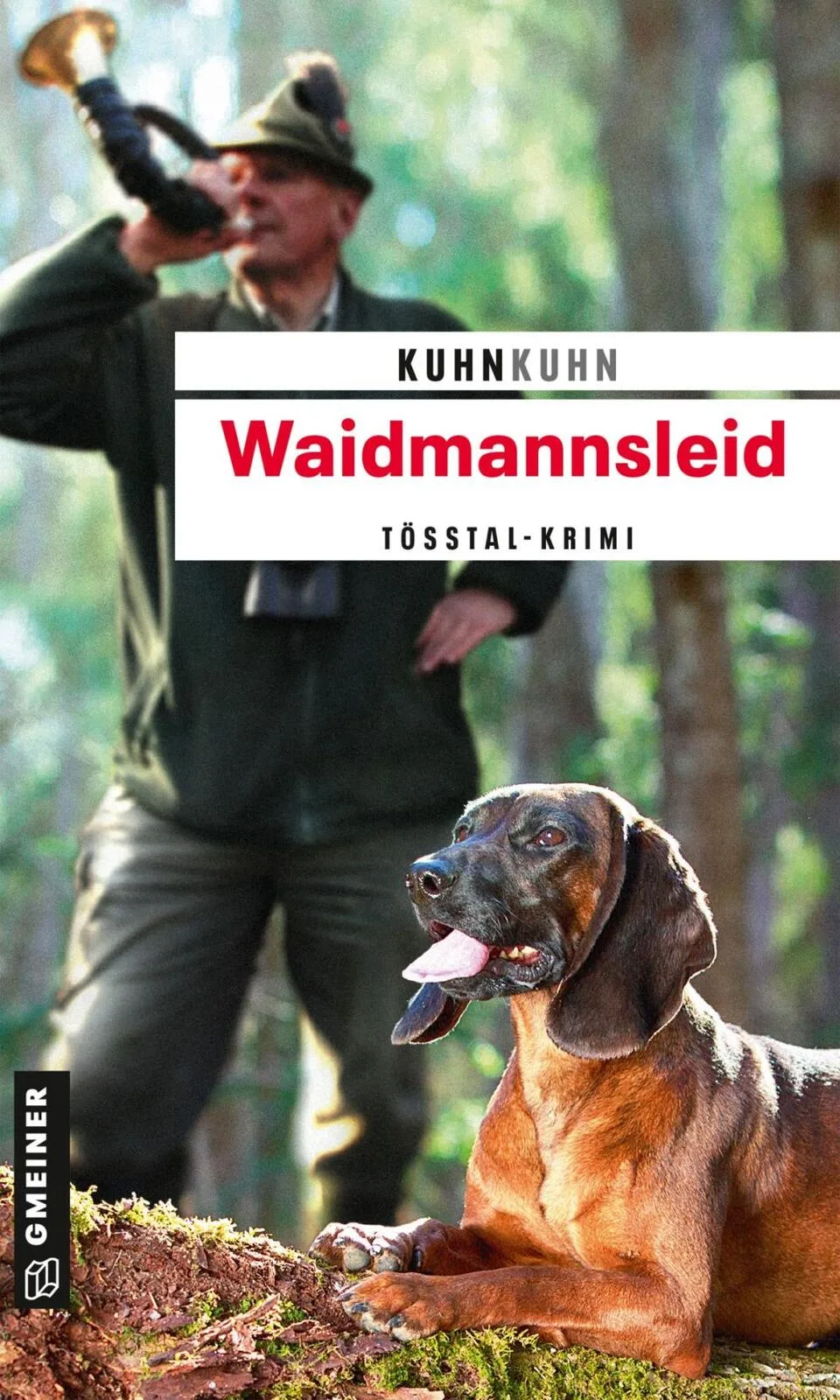 Auf dem Bild sieht man das Buchcover von "Waidmannsleid", dem neusten Tösstal-Krimi von KuhnKuhn.