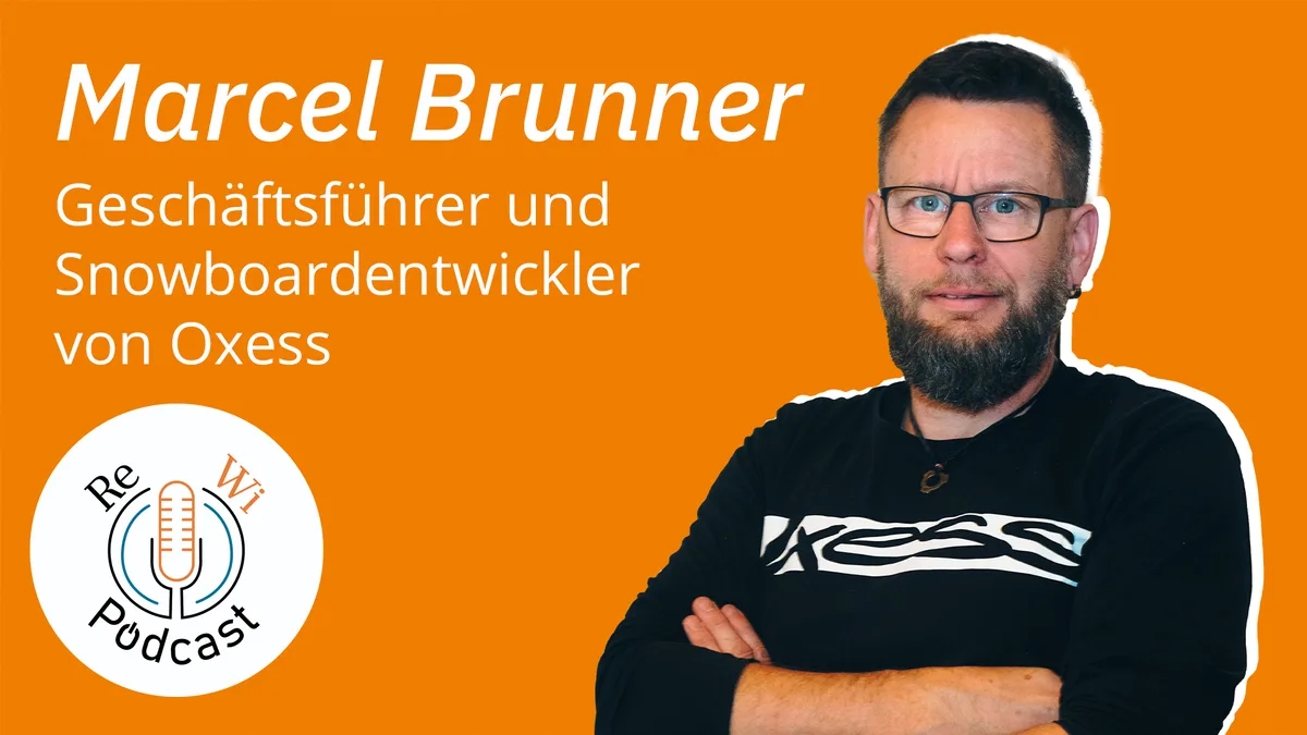Die neue ReWi-Podcast  Folge über den Snowboard-Entwickler Marcel Brunner